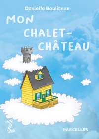 mon-chalet-chateau